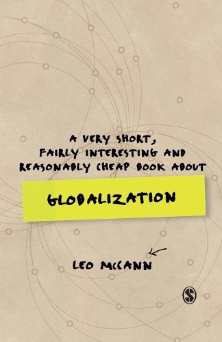 Бумажная книга «A Very Short, Fairly Interesting and Reasonably Cheap Book about Globalization», автор Лео МакКанн - фото №1