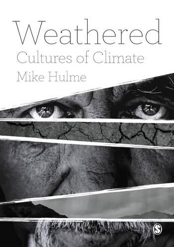 Бумажная книга «Weathered: Cultures of Climate», автор Майк Халм - фото №1