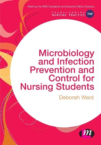 Бумажная книга «Microbiology and Infection Prevention and Control for Nursing Students», автор Дебора Уорд - фото №1