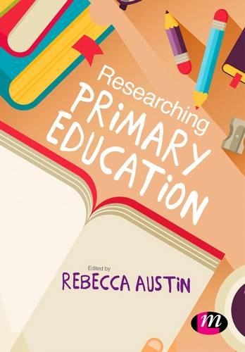 [object Object] «Researching Primary Education», автор Ребекка Остін - фото №1