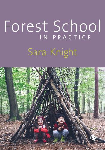 Бумажная книга «Forest School in Practice: For All Ages», автор Сара Найт - фото №1