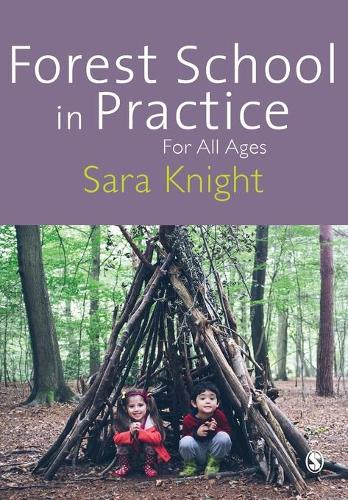 Бумажная книга «Forest School in Practice: For All Ages», автор Сара Найт - фото №1