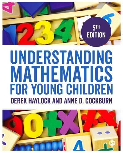 Бумажная книга «Understanding Mathematics for Young Children: A Guide for Teachers of Children 3-7», авторов Энн Д. Кокберн, Дерек Хейлок - фото №1