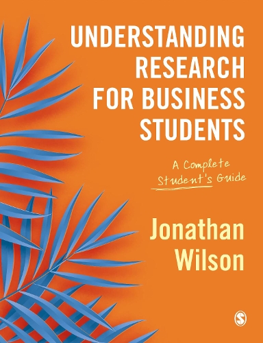 Паперова книга «Understanding Research for Business Students: A Complete Student′s Guide», автор Джонатан Уілсон - фото №1