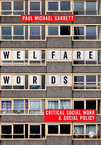 Бумажная книга «Welfare Words: Critical Social Work & Social Policy», автор Пол Майкл Гарретт - фото №1
