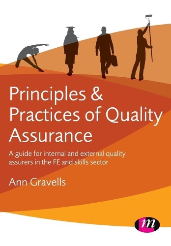 Бумажная книга «Principles and Practices of Quality Assurance: A guide for internal and external quality assurers in the FE and Skills Sector», автор Энн Грейвеллс - фото №1