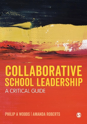 Бумажная книга «Collaborative School Leadership: A Critical Guide», автор Филип Вудс - фото №1