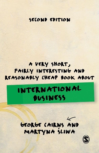 Паперова книга «A Very Short, Fairly Interesting and Reasonably Cheap Book about International Business», авторів Джордж Кернс, Мартіна Слива - фото №1