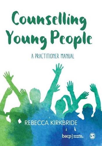 Бумажная книга «Counselling Young People: A Practitioner Manual», автор Ребекка Киркбрайд - фото №1