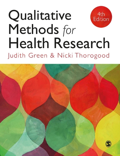 Паперова книга «Qualitative Methods for Health Research», авторів Джудіт Грін, Нікі Торогуд - фото №1