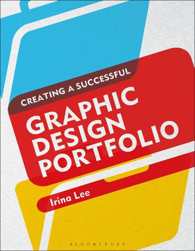 Бумажная книга «Creating a Successful Graphic Design Portfolio», автор Ирина Ли - фото №1