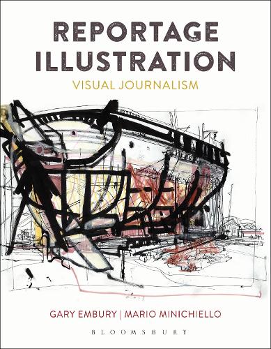 Паперова книга «Reportage Illustration: Visual Journalism», авторів Гарі Ембері, Маріо Мінічелло - фото №1