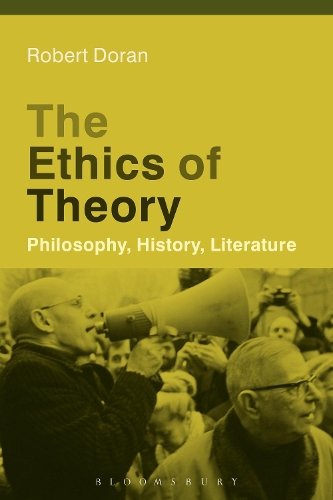 Паперова книга «The Ethics of Theory: Philosophy, History, Literature», автор Роберт Доран - фото №1