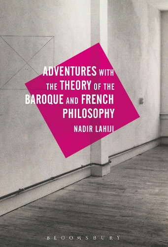 Паперова книга «Adventures with the Theory of the Baroque and French Philosophy», автор Надір Лахіджі - фото №1