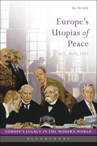 Бумажная книга «Europe's Utopias of Peace: 1815, 1919, 1951», автор Бо Строт - фото №1