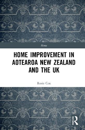 [object Object] «Home Improvement in Aotearoa New Zealand and the UK», автор Розі Кокс - фото №1