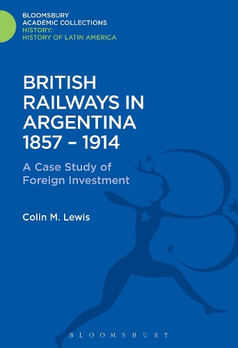 Паперова книга «British Railways in Argentina 1857-1914: A Case Study of Foreign Investment», автор Колін М. Льюїс - фото №1