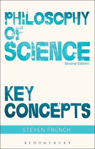 Паперова книга «Philosophy of Science: Key Concepts», автор Стівен Френч - фото №1
