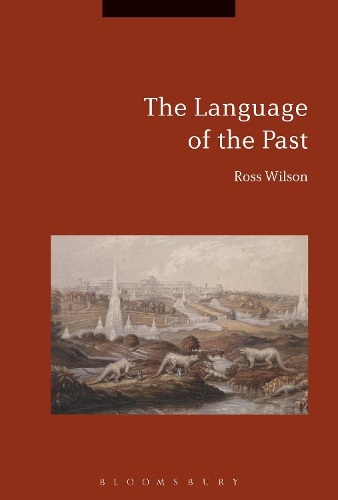 Бумажная книга «The Language of the Past», автор Росс Уилсон - фото №1
