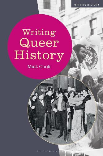 Паперова книга «Writing Queer History», автор Метт Кук - фото №1