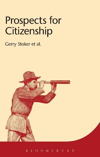 Бумажная книга «Prospects for Citizenship», авторов Энтони Макгрю, Клэр Сондерс, Дерек МакГи, Джерри Стокер, Грэм Смит, Момох Банья - фото №1