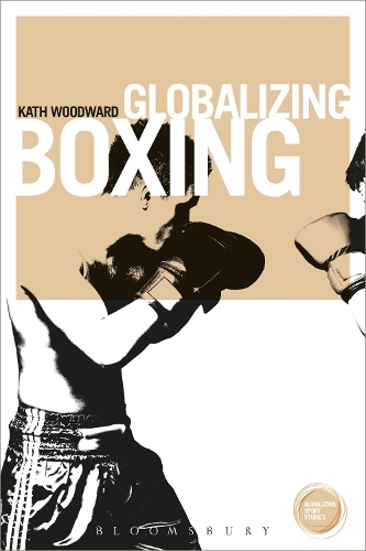 Паперова книга «Globalizing Boxing», автор Кет Вудворд - фото №1