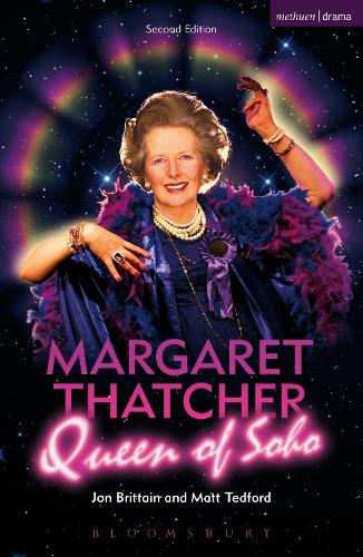 Паперова книга «Margaret Thatcher Queen of Soho», авторів Джон Бріттен, Метт Тедфорд - фото №1