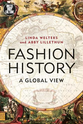 Паперова книга «Fashion History: A Global View», авторів Еббі Ліллетун, Лінда Велтерс - фото №1