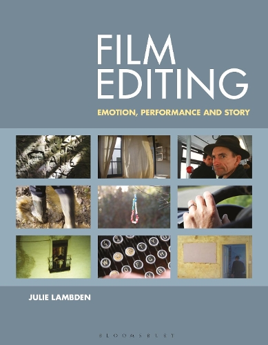 Паперова книга «Film Editing: Emotion, Performance and Story», автор Джулі Ламбден - фото №1