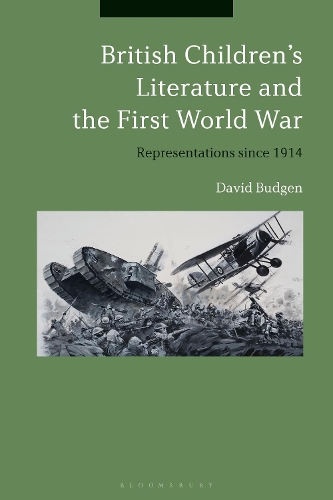 Паперова книга «British Children's Literature and the First World War: Representations since 1914», автор Девід Буджен - фото №1
