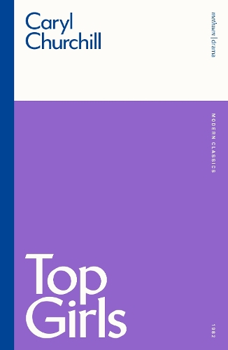 Бумажная книга «Top Girls», автор Кэрил Черчилль - фото №1