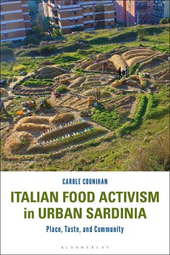 Бумажная книга «Italian Food Activism in Urban Sardinia: Place, Taste, and Community», автор Кэрол Кунихан - фото №1