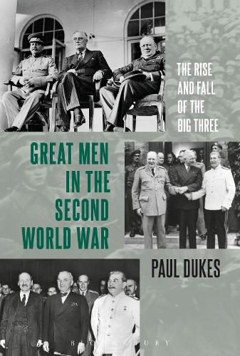Бумажная книга «Great Men in the Second World War: The Rise and Fall of the Big Three», автор Пол Дьюкс - фото №1