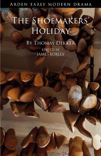 Бумажная книга «The Shoemakers' Holiday», автор Томас Деккер - фото №1
