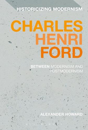 Бумажная книга «Charles Henri Ford: Between Modernism and Postmodernism», автор Александр Говард - фото №1
