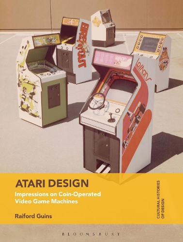 [object Object] «Atari Design: Impressions on Coin-Operated Video Game Machines», автор Рейфорд Гуїнс - фото №1