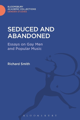 Паперова книга «Seduced and Abandoned: Essays on Gay Men and Popular Music», автор Річард Сміт - фото №1