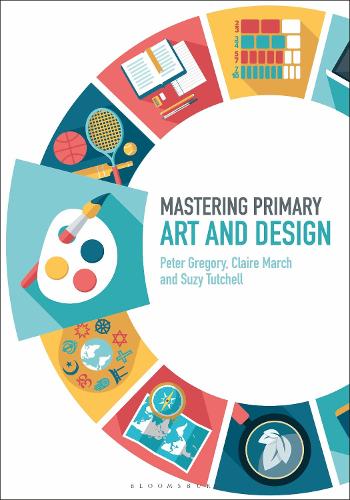 [object Object] «Mastering Primary Art and Design», авторов Клэр Марч, Питер Грегори, Сьюзи Татчелл - фото №1