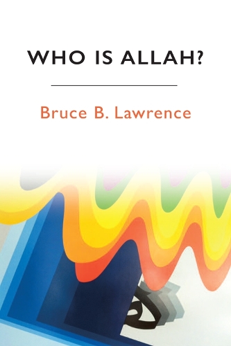 Паперова книга «Who is Allah?», автор Брюс Б. Лоуренс - фото №1