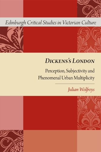 Бумажная книга «Dickens's London: Perception, Subjectivity and Phenomenal Urban Multiplicity», автор Джулиан Вулфрис - фото №1