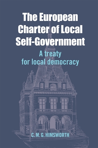 Бумажная книга «The European Charter of Local Self-Government: A Treaty for Local Democracy», автор Крис Химсворт - фото №1