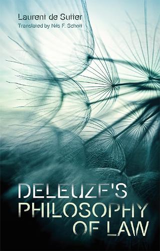 Бумажная книга «Deleuze'S Philosophy of Law», автор Лоран де Саттер - фото №1