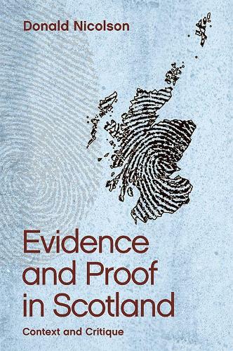 Бумажная книга «Evidence and Proof in Scotland: Context and Critique», автор Дональд Николсон - фото №1