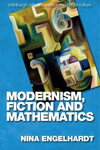 Бумажная книга «Modernism, Fiction and Mathematics», автор Нина Энгельгардт - фото №1
