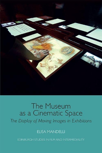 Бумажная книга «The Museum as a Cinematic Space: The Display of Moving Images in Exhibitions», автор Элиза Манделли - фото №1