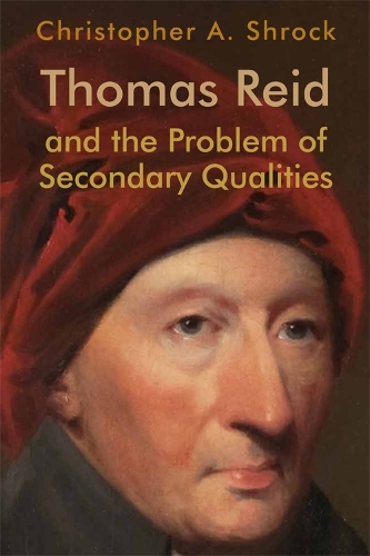 Паперова книга «Thomas Reid and the Problem of Secondary Qualities», автор Крістофер Шрок - фото №1