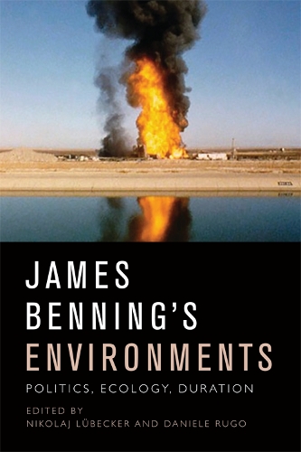 Бумажная книга «James Benning's Environments: Politics, Ecology, Duration», авторов Даниэле Руго, Николай Любекер - фото №1