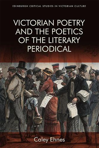 Бумажная книга «Victorian Poetry and the Poetics of the Literary Periodical», автор Кейли Энес - фото №1