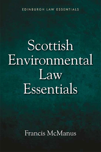 Бумажная книга «Scottish Environmental Law Essentials», автор Фрэнсис Макманус - фото №1