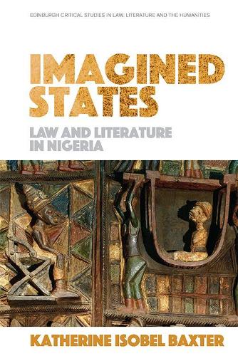 Бумажная книга «Imagined States: Law and Literature in Nigeria», автор Кэтрин Изобель Бакстер - фото №1